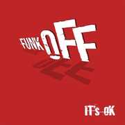 CD It's OK Funk Off