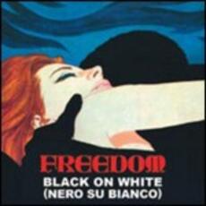 CD Black on White (Nero su bianco) Freedom