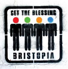 Vinile Bristopia Get the Blessing