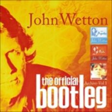 CD The Official Bootleg Archive Vol.1 John Wetton