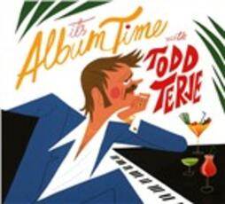 CD It's Album Time Todd Terje