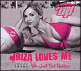 CD Ibiza Loves Me We Just