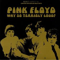 Vinile Why so Terribly Loud? Pink Floyd