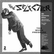 Vinile Too Much Pressure (40th Anniversary Edition: LP + 7") Selecter