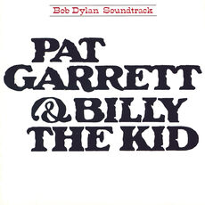 CD Pat Garrett & Billy the Kid (Colonna Sonora) Bob Dylan