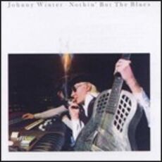 CD Nothin' but the Blues Johnny Winter