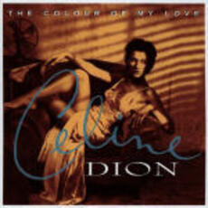 CD Colours of my Love Céline Dion