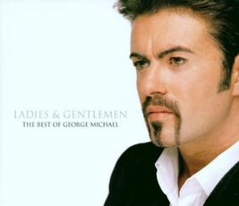 CD Ladies & Gentlemen. The Best of George Michael George Michael