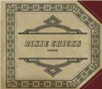 CD Home Dixie Chicks