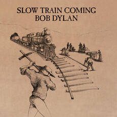 CD Slow Train Coming (Remastered) Bob Dylan