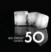 CD 50 Best Chillout Classics