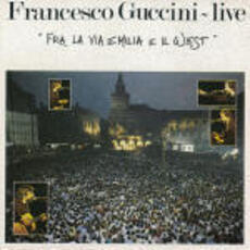 CD Live. Fra la via Emilia e il West (Remastered 2007) Francesco Guccini