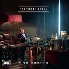 CD At Your Inconvenience Professor Green