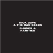 CD B-Sides & Rarities Nick Cave Bad Seeds