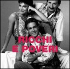 CD Essential Ricchi e Poveri