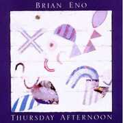 CD Thursday Afternoon Brian Eno