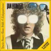CD You're Never Alone with a Schizophrenic Ian Hunter