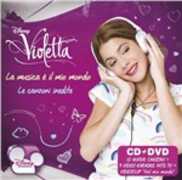 CD Violetta. La Musica è Il Mio Mondo. Le Canzoni Inedite (Colonna Sonora)