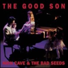 CD The Good Son Nick Cave Bad Seeds