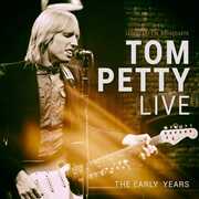 Vinile Live. The Early Years Tom Petty