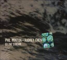 CD By the Stream Phil Minton