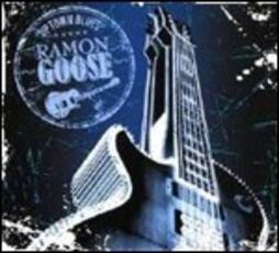 CD Uptown Blues Ramon Goose