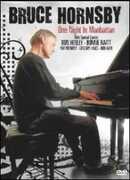 Film Bruce Hornsby. One Night In Manhattan