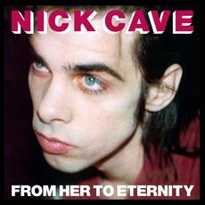 Vinile From Her to Eternity Nick Cave Bad Seeds