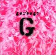 Vinile Garbage Reissue Garbage
