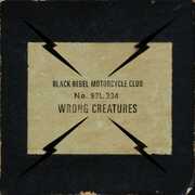 CD Wrong Creatures Black Rebel Motorcycle Club