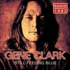 CD Still Feeling Blue Gene Clark