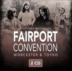 CD Worcester & Tokyo 1974 Fairport Convention