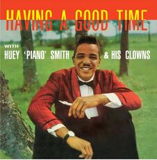 Vinile Having a Good Time Huey Piano Smith