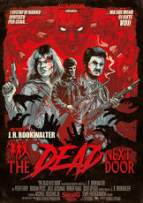 Film The Dead Next Door (DVD) J.R. Bookwalter