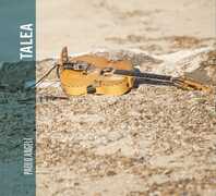 CD Talea. Solo World Tour 2015-2016 Paolo Angeli
