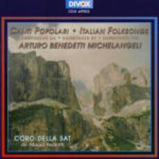 CD Canti popolari italiani armonizzati da Arturo Benedetti Michelangeli Coro della SAT