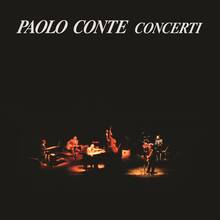 Vinile Concerti (Limited Edition Crystal Clear Vinyl + Poster) Paolo Conte