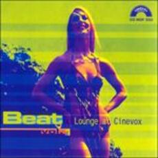 CD Beat vol.1. Lounge at Cinevox (Colonna sonora)