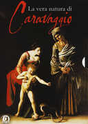 Film La vera natura di Caravaggio (DVD) Luca Criscenti