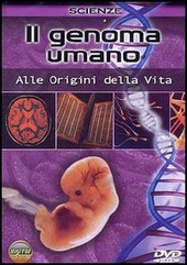 Copertina  Il genoma umano : Alle origini della vita