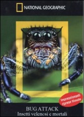Copertina  Bug attack : insetti velenosi e mortali [videoregistrazione]