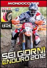 Film Sei giorni di Enduro 2012