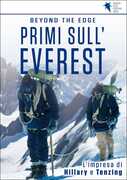 Film Beyond the Edge. Primi Sull'Everest. L'impresa di Hillary e Tenzing Leanne Pooley