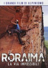 Film Roraima. La via impossibile