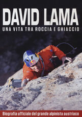 Film David Lama. Una vita tra roccia e ghiaccio (DVD)