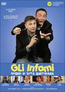 Film Gli infami. Episodi di vita quotidiana Alessandro Paci Alessio Nonfanti Kagliostro Tessa Bernardi