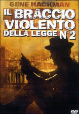 Film Il braccio violento della legge 2 John Frankenheimer
