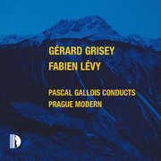 CD Gérard Grisey - Fabien Lévy Gérard Grisey
