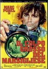Film Il colpo grosso del marsigliese Pierre Grasset