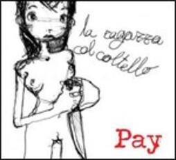CD La ragazza col coltello Pay